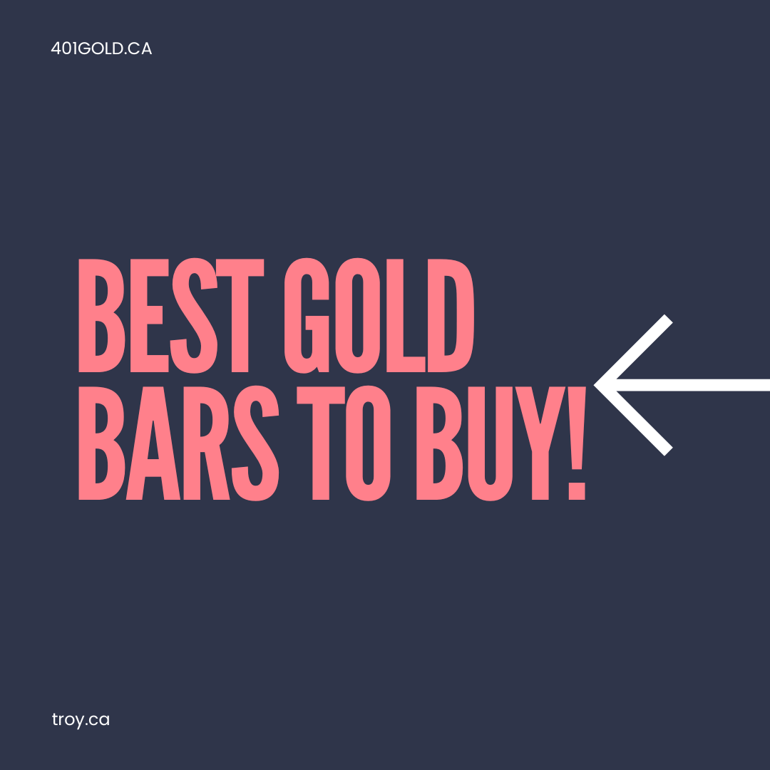 Best Gold Bars to Buy - 401Gold Inc